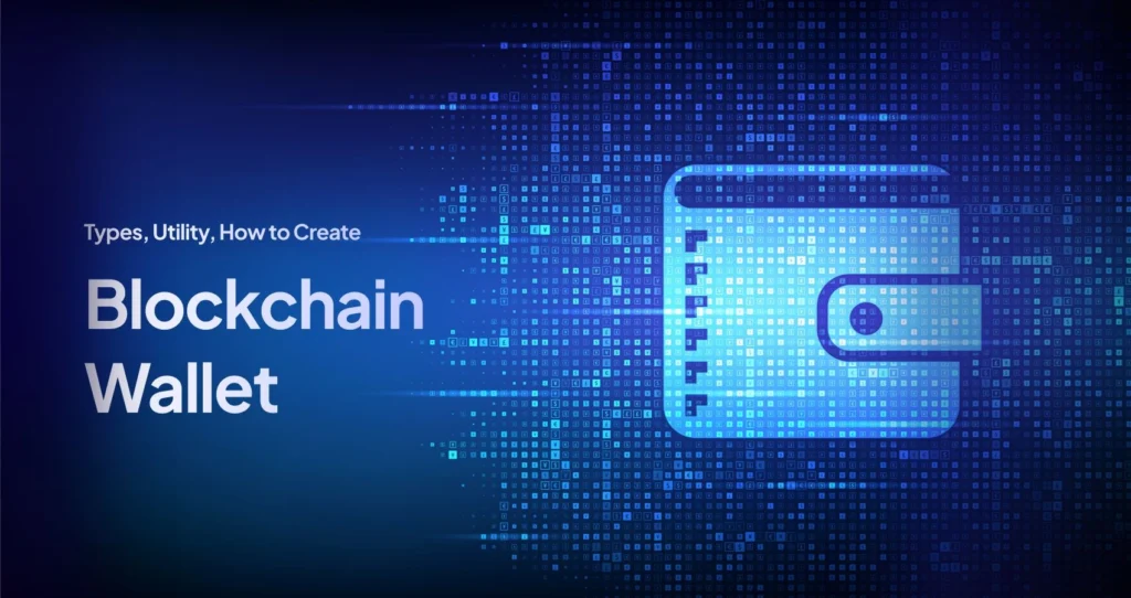 Blockchain Wallets: